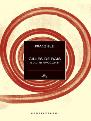 cover image of Gilles de Rais e altri racconti